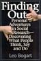 Finding Out: Personal Adventures in Social Research--Discovering What People Think, Say and Do