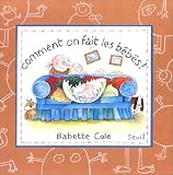 Comment on fait les b�b�s ?