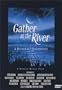 Gather at the River - A Bluegrass Celebration