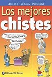 Los Mejores Chistes / The Best Jokes (Spanish Edition)