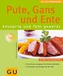 Pute, Gans und Ente knusprig und fein gew�rzt (K�chenRatgeber neu)