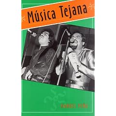 Musica Tejana: The Cultural Ecomomy of Artistic Transformation (University of Houston Series in Mexican American Studies)