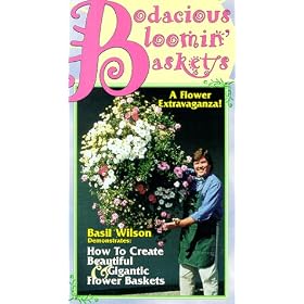 Bodacious Bloomin' Baskets [VHS]