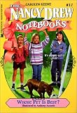 Whose Pet Is Best? (Nancy Drew Notebooks)