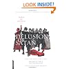 A Delusion Of Satan: The Full Story Of The Salem Witch Trials