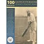 Gloucestershire County Cricket Club (100 Greats)