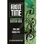 About Time: The Unauthorized Guide to Doctor Who: 1966-1969: Seasons 4 to 6 (About Time)