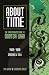 About Time: The Unauthorized Guide to Doctor Who: 1966-1969: Seasons 4 to 6 (About Time)