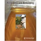 Honey Bees and Beekeeping: A Year in the Life of an Apiary, 3rd Edition by 