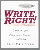 Write Right!: A Desktop Digest of Punctuation, Grammar, and Style