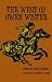 The West of Owen Wister: Selected Short Stores (Bison Book) The West of Owen Wister: Selected Short Stores (Bison Book)