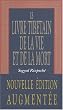 Le livre tib�tain de la vie et de la mort