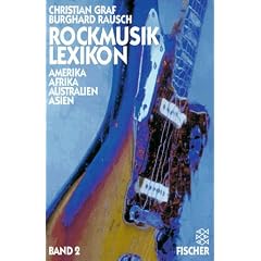 Rockmusiklexikon Bd. 2. Amerika, Afrika, Australien, Asien. Janet Jackson bis ZZ Top.