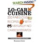 Extreme Lo-Carb Cuisine: 250 Recipes With Virtually No Carbohydrates