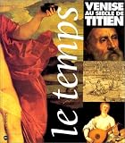Revue Réunion des Musées Nationaux  / Venise au siècle de Titien