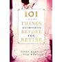 101 Things You Should Do Before You Retire