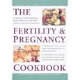 The Fertility & Pregnancy Cookbook (Healthy Eating Library)