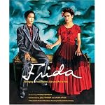 Frida: Bringing Frida Kahlo's Life and Art to Film (Newmarket Pictorial Movebooks) book cover