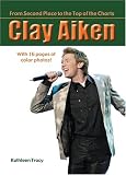 Clay Aiken: From Second Place to the Top of the Charts