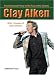 Clay Aiken: From Second Place to the Top of the Charts