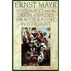 Systematics and the Origin of Species from the Viewpoint of a Zoologist