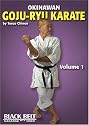 Okinawan Goju Ryu by Teru Chinen Volume 1