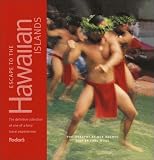 Fodor s Escape to the Hawaiian Islands, 1st Edition: The Definitive Collection of One-of-a-Kind Travel Experiences (Fodor s Escape Guides)