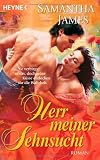 Herr meiner Sehnsucht - Samantha James