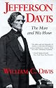 Jefferson Davis: The Man and His Hour