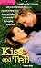 Books : Kiss and Tell (Love Stories, #29)