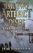 The Two Artefact Discs: Azabar's Icicle Part 1 The Two Artefact Discs: Azabar's Icicle Part 1