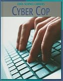 Cyber Cop (Cool Careers in Science)
