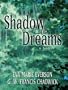 Shadow of Dreams (Shadow of Dreams Series #1)