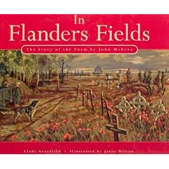 In Flanders Fields: The Story of the Poem by John McCrae