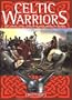 Celtic Warriors: The armies of one of the first great peoples in Europe