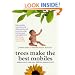 Trees Make the Best Mobiles: Simple Ways to Raise Your Child in a Complex World