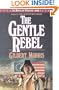 The Gentle Rebel (The House of Winslow #4)