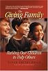 The Giving Family: Raising Our Children to Help Others