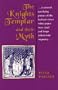 The Knights Templar and Their Myth