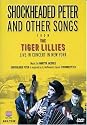 The Tiger Lillies: Shockheaded Peter and Other Songs - Live in Concert in New York [DVD] [2006] [Region 1] [US Import] [NTSC]