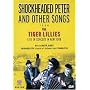 Shockheaded Peter and Other Songs from the Tiger Lillies