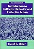 Introduction to Collective Behavior and Collective Action