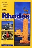 Rhodes: An Ancient Medieval Modern Island of the Sun