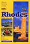 Rhodes: An Ancient Medieval Modern Island of the Sun