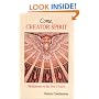 Come, Creator Spirit: Meditations on the Veni Creator