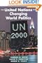 The United Nations and Changing World Politics