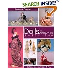 Dolls of the Art Deco Era 1910-1940: Collect, Restore, Create and Play by Susanna Oroyan