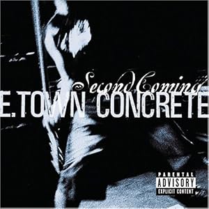 E-Town Concrete - Second Coming ( remastered) (2003)