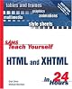 Sams Teach Yourself HTML & XHTML in 24 Hours, Sixth Edition