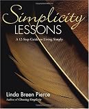 cover of Simplicity Lessons: A 12-Step Guide to Living Simply